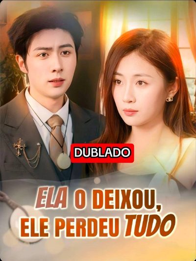 Capa da miniss&eacute;rie Ela o Deixou, Ele Perdeu Tudo dublado