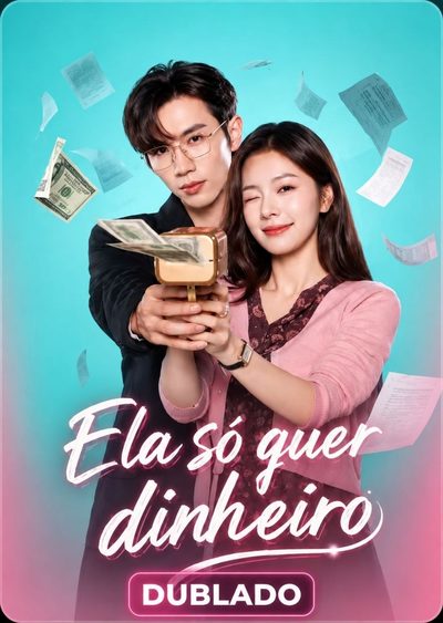 Capa da miniss&eacute;rie Ela Só Quer Dinheiro Minha Namorada Só Fala de Dinheiro