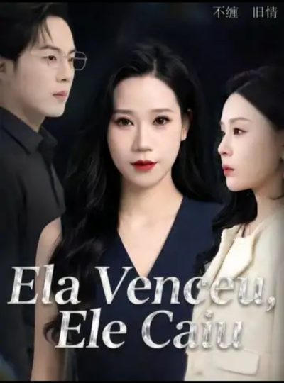 Capa da miniss&eacute;rie Ela Venceu, Ele Caiu