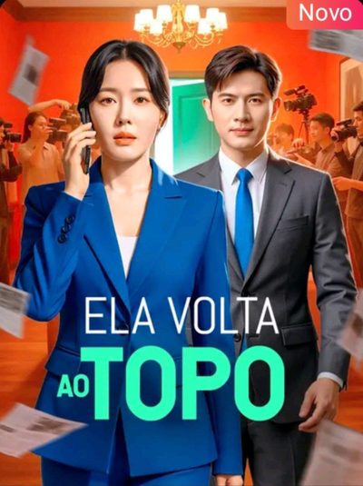 Capa da miniss&eacute;rie Ela Volta ao Topo