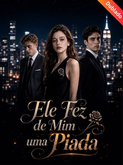 Capa da miniss&eacute;rie Ele Fez de Mim uma Piada