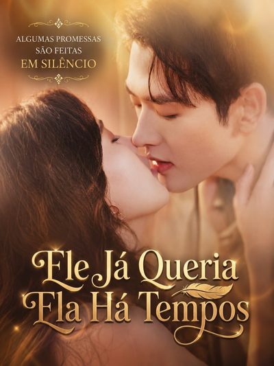 Capa da miniss&eacute;rie Ele Já Queria Ela Há Tempos