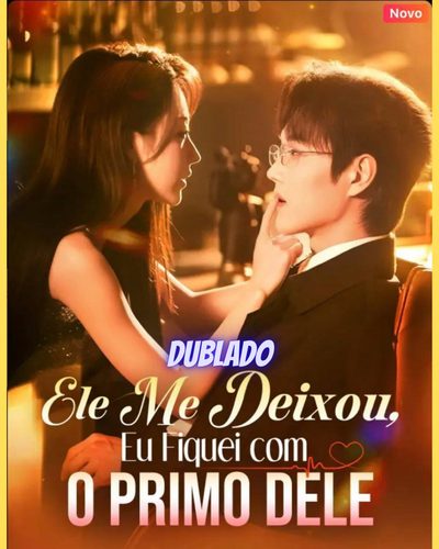 Capa da miniss&eacute;rie Ele Me Deixou, Eu Fiquei com o Primo Dele