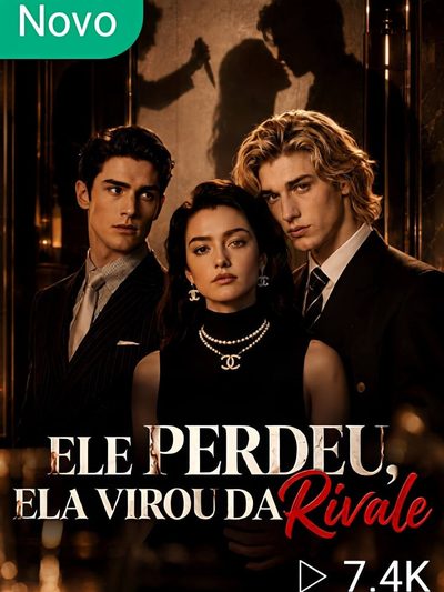 Capa da miniss&eacute;rie Ele Perdeu Ela Virou da Rivale