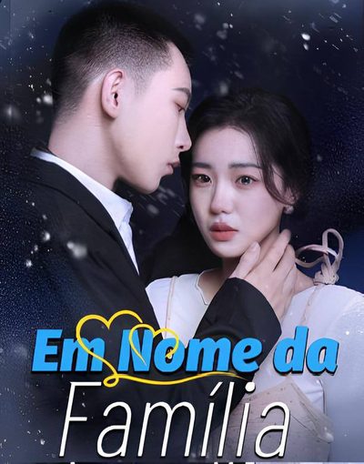 Capa da miniss&eacute;rie Em Nome da Família