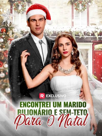 Capa da miniss&eacute;rie Encontrei Um Marido Bilionário e Sem-teto para o Natal
