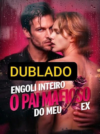 Capa da miniss&eacute;rie Engoli Inteiro o Pai Mafioso do dublado