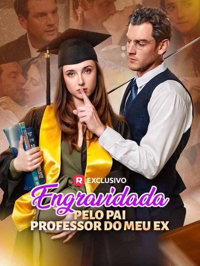 Capa da miniss&eacute;rie Engravidada Pelo Pai Professor do Meu Ex