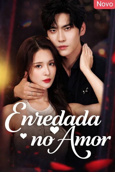 Capa da miniss&eacute;rie Enredada no Amor