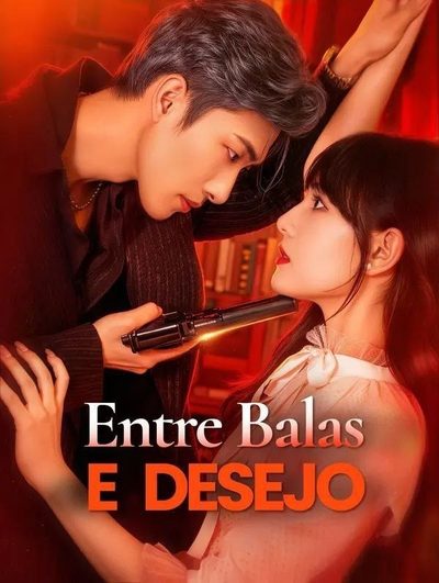 Capa da miniss&eacute;rie Entre Balas e Desejos