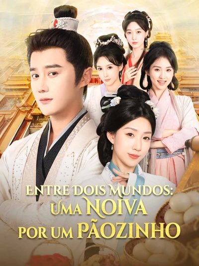 Capa da miniss&eacute;rie Entre Dois Mundos: uma Noiva por Um Pãozinho