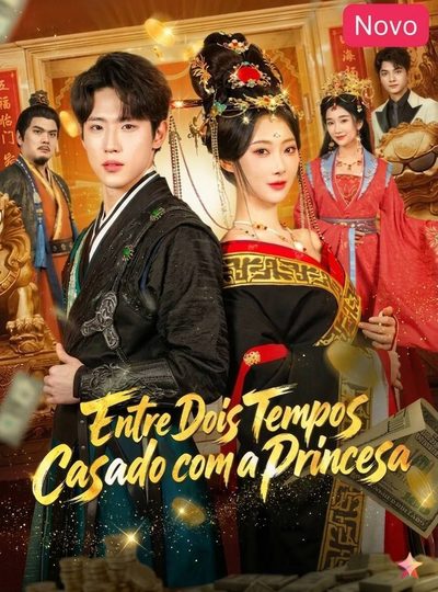 Capa da miniss&eacute;rie Entre Dois Tempos Casado com a Princesa dublado