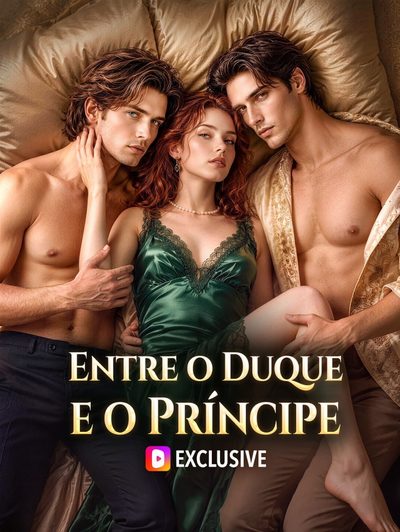 Capa da miniss&eacute;rie Entre o Duque e o Príncipe