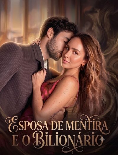 Capa da miniss&eacute;rie Esposa de Mentira e o Bilionário