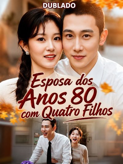 Capa da miniss&eacute;rie Esposa dos Anos 80 com Quatro Filhos Anos 80: Esposa Apimentada e Quatro Tesouros