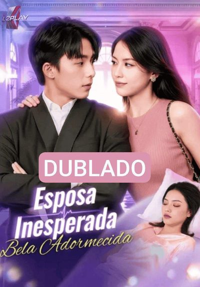 Capa da miniss&eacute;rie Esposa Inesperada Bela Adormecida