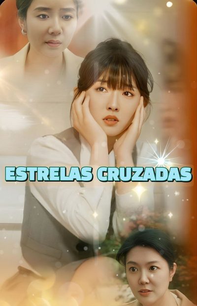 Capa da miniss&eacute;rie Estrelas Cruzadas