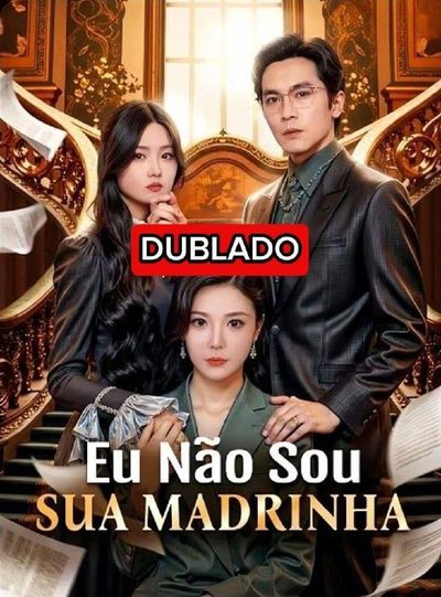 Capa da miniss&eacute;rie Eu Não Sou Sua Madrinha