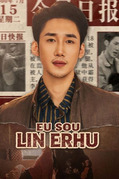 Capa da miniss&eacute;rie Eu Sou Lin Erhu