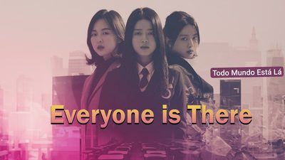Capa da miniss&eacute;rie Everyone Is There (2020) Todo Mundo Está Lá
