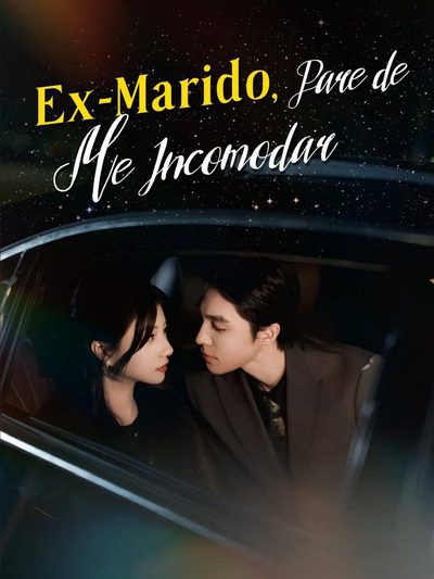 Capa da miniss&eacute;rie Ex Marido, Pare de Me Incomodar