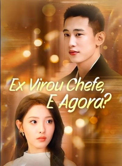 Capa da miniss&eacute;rie Ex Virou Chefe, e Agora?