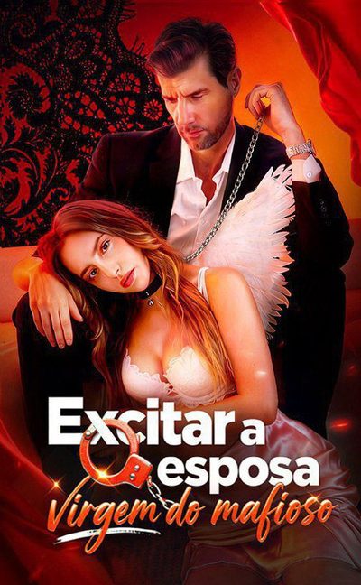 Capa da miniss&eacute;rie Excitar a Esposa Virgem do Mafioso dublado