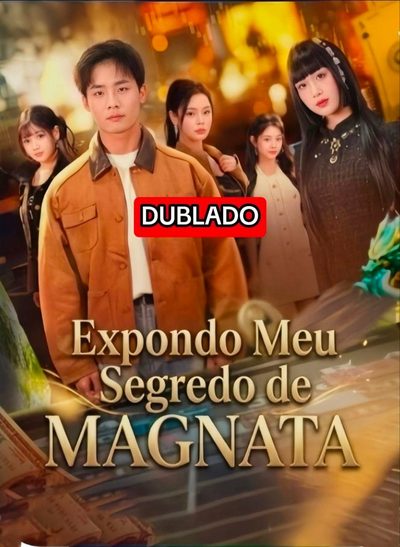 Capa da miniss&eacute;rie Expondo Meu Segredo de Magnata