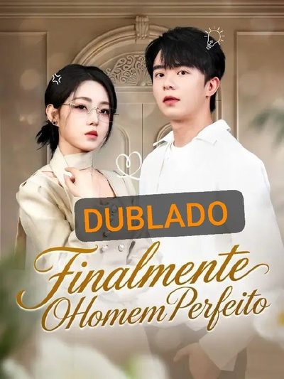 Capa da miniss&eacute;rie Finalmente o Homem Perfeito dublado