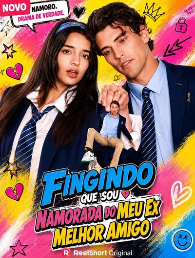 Capa da miniss&eacute;rie Fingindo que Sou Namorada do Meu Ex Melhor Amigo