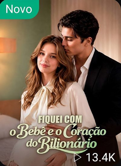 Capa da miniss&eacute;rie Fiquei com Bebê e o Coração do Bilionário