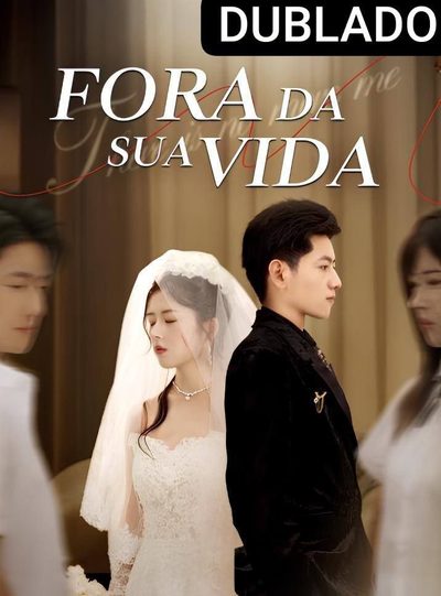Capa da miniss&eacute;rie Fora da Sua Vida dublado