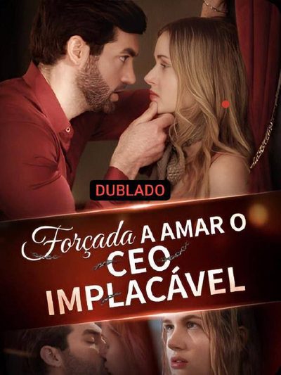 Capa da miniss&eacute;rie Forçada a Amar o Ceo Implacável dublado