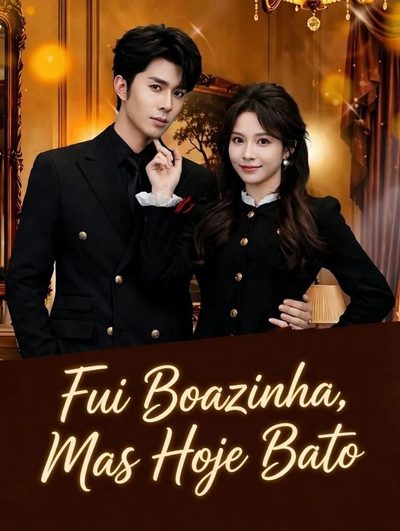 Capa da miniss&eacute;rie Fui Boazinha, Mas Hoje Bato