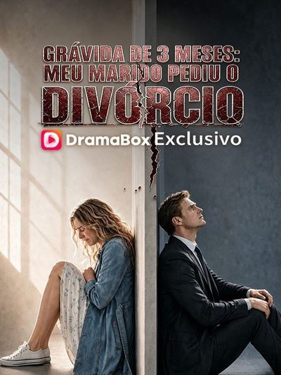 Capa da miniss&eacute;rie Grávida de 3 Meses: Meu Marido Pediu o Divórcio