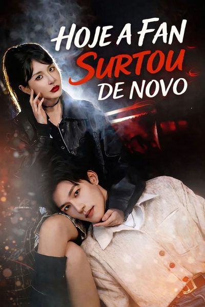 Capa da miniss&eacute;rie Hoje a Fan Surtou de Novo