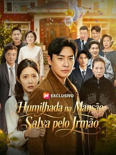 Capa da miniss&eacute;rie Humilhada na Mansão Salva Pelo Irmão