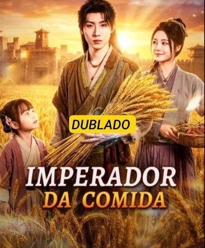 Capa da miniss&eacute;rie Imperador da Comida dublado