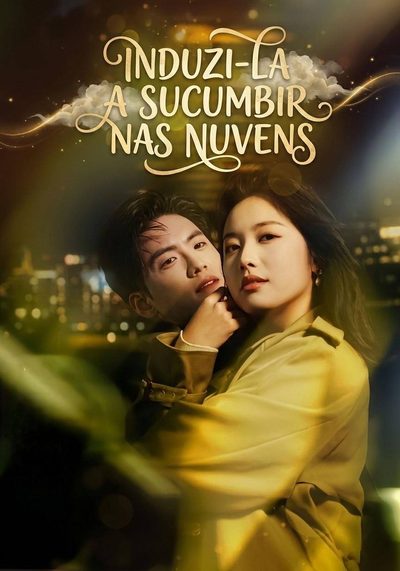 Capa da miniss&eacute;rie Induzi-la a Sucumbir nas Nuvens