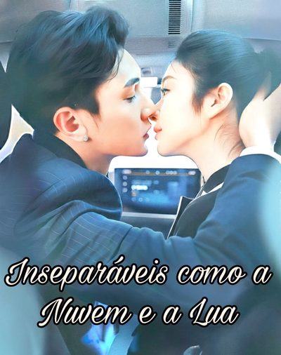 Capa da miniss&eacute;rie Inseparáveis Como a Nuvem e a Lua