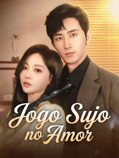 Capa da miniss&eacute;rie Jogo Sujo no Amor dublado