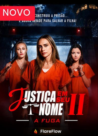 Capa da miniss&eacute;rie Justiça em Seu Nome 2 a Fuga