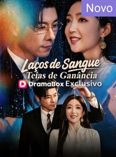 Capa da miniss&eacute;rie Laços de Sangue, Teias de Ganância