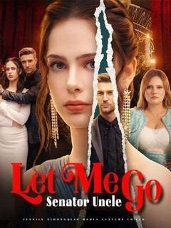 Capa da miniss&eacute;rie Let Me Go Senador Uncle Me Deixe Ir, Tio Senador