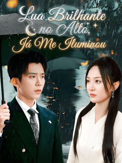 Capa da miniss&eacute;rie Lua Brilhante no Alto, Já Me Iluminou