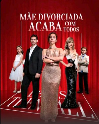 Capa da miniss&eacute;rie Mãe Divorciada Acaba com Todos