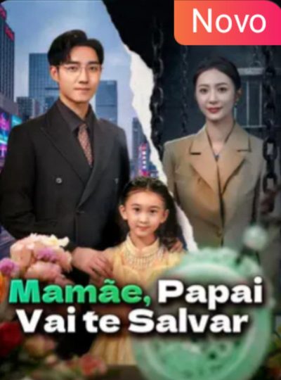 Capa da miniss&eacute;rie Mamãe, Papai Vai Te Salvar