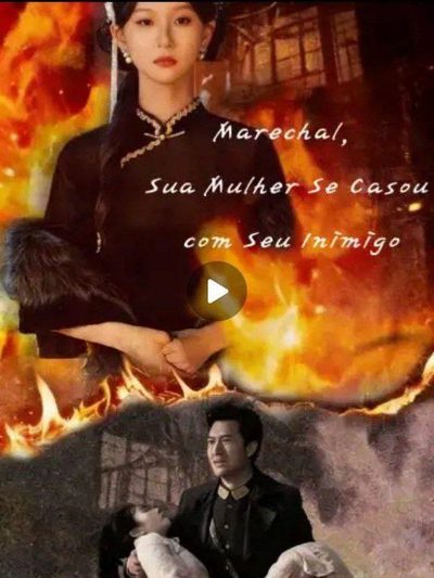 Capa da miniss&eacute;rie Marechal, Sua Mulher Se Casou com Seu Inimigo
