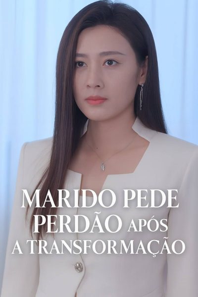 Capa da miniss&eacute;rie Marido Pede Perdão Após a Transformação dublado