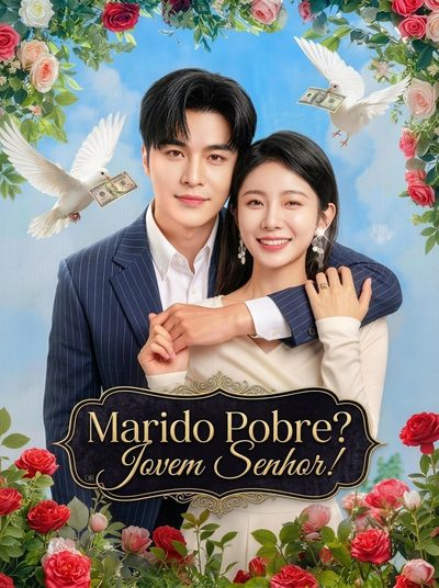 Capa da miniss&eacute;rie Marido Pobre? Jovem Senhor!